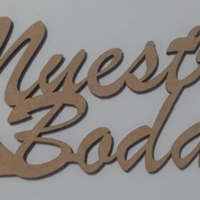 Letrero Nuestra Boda en MDF